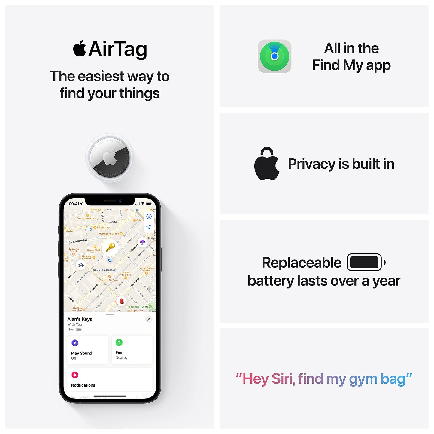Apple AirTag (4 pack). Track and find your keys, wallet, luggage, backpack and more. Simple one-tap set up with iPhone or iPad. Replaceable battery.